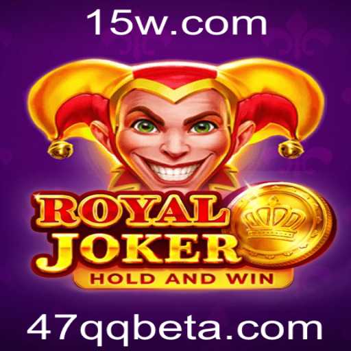 Descubra o Mundo do RoyalJoker com 47QQbet